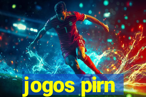 jogos pirn